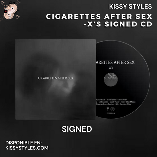 CIGARETTES AFTER SEX - X’s SIGNED CD